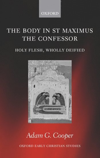 The Body in St Maximus the Confessor 1