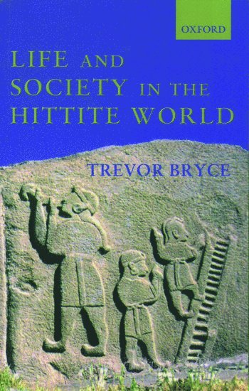 Life and Society in the Hittite World 1