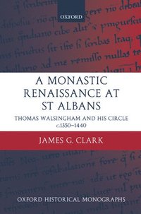 bokomslag A Monastic Renaissance at St Albans
