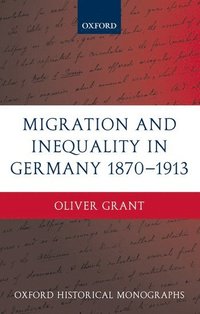 bokomslag Migration and Inequality in Germany 1870-1913
