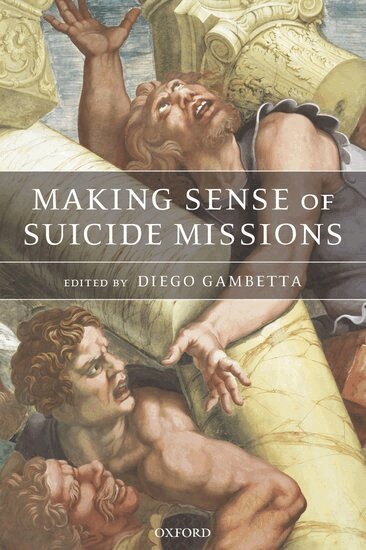 Diego Gambetta, Diego Gambetta - Making Sense of Suicide Missions, Inbunden