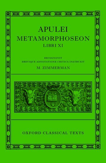 Maaike Zimmerman - Apulei Metamorphoseon Libri XI, Inbunden