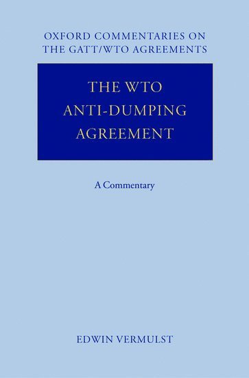 bokomslag The WTO Anti-Dumping Agreement
