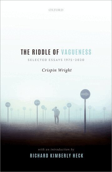 Crispin Wright - The Riddle of Vagueness, Inbunden