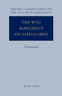 bokomslag The WTO Agreement on Safeguards