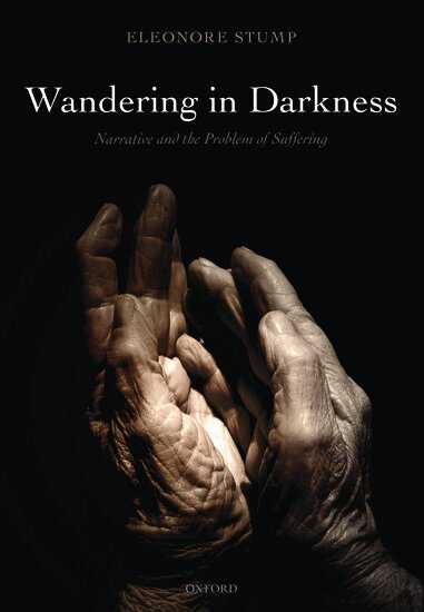 Eleonore Stump - Wandering in Darkness, Inbunden
