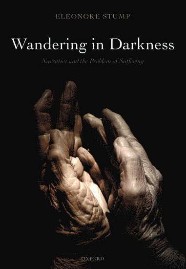 Eleonore Stump, Eleonore (Saint Louis University) Stump, Stump - Wandering in Darkness, Inbunden