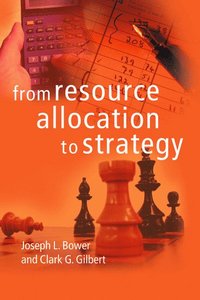 bokomslag From Resource Allocation to Strategy