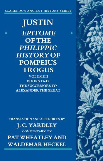 Justin: Epitome of the Philippic History of Pompeius Trogus, Häftad