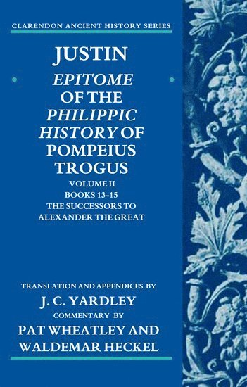 bokomslag Justin: Epitome of the Philippic History of Pompeius Trogus