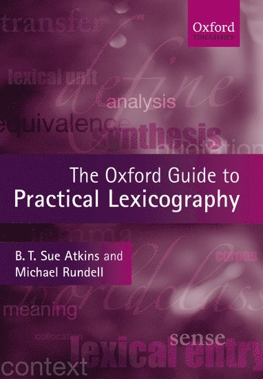 T. Sue Atkins, Rundell - The Oxford Guide to Practical Lexicography, Häftad