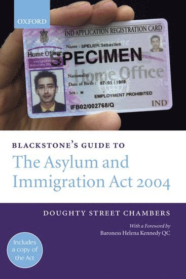 bokomslag Blackstone's Guide to the Asylum and Immigration Act 2004