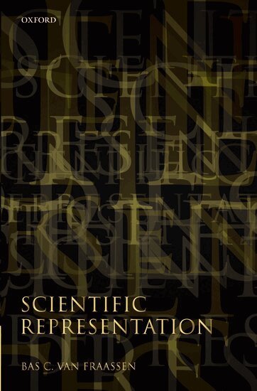 Bas C. van Fraassen - Scientific Representation, Inbunden