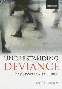 bokomslag Understanding Deviance: A Guide to the Sociology of Crime and Rule-Breaking