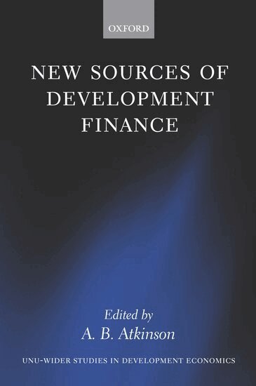 A. B. Atkinson - New Sources of Development Finance, Inbunden