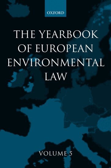 Thijs F.M. Etty, Han Somsen, V. Heyvaert, M. Lee, L. Kramer - The Yearbook of European Environmental Law, Inbunden
