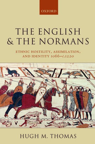 Hugh M. Thomas - The English and the Normans, Häftad