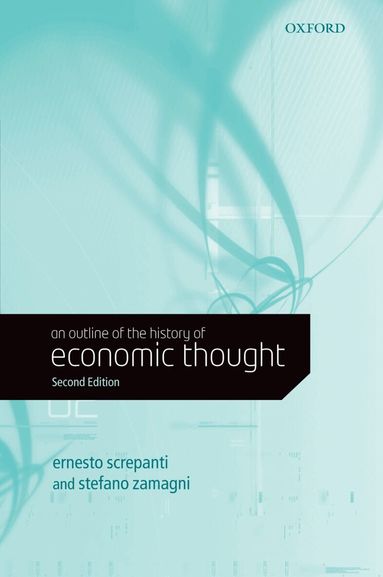 Ernesto Screpanti, Stefano Zamagni - An Outline of the History of Economic Thought, Häftad