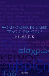 bokomslag Word Order in Greek Tragic Dialogue