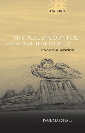 Paul Marshall - Mystical Encounters with the Natural World, Inbunden