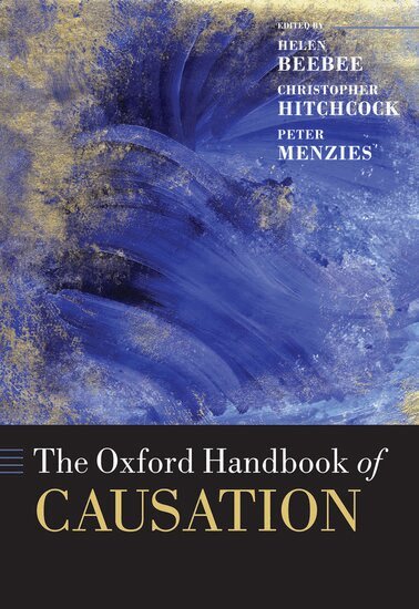 Helen Beebee, Christopher Hitchcock, Peter Menzies - The Oxford Handbook of Causation, Inbunden