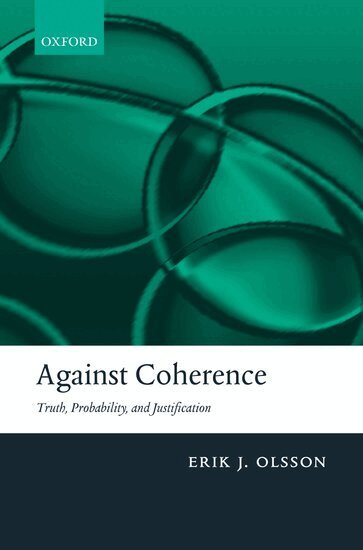 Erik J. Olsson - Against Coherence, Inbunden