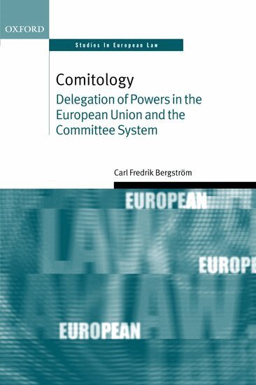 Carl Fredrik Bergström - Comitology, Inbunden