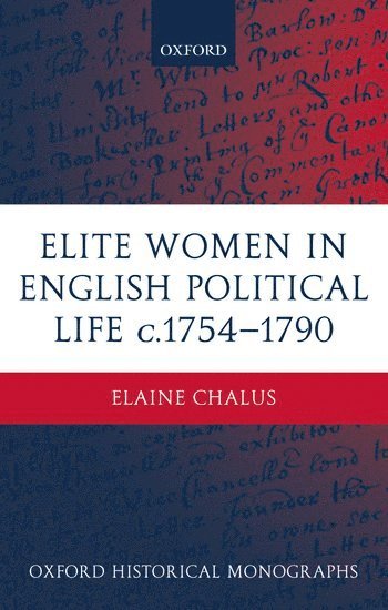 Elite Women in English Political Life c.1754-1790 1