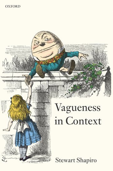 Stewart Shapiro - Vagueness in Context, Inbunden