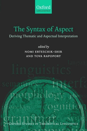 Nomi Erteschik-Shir, Tova Rapoport - The Syntax of Aspect, Häftad