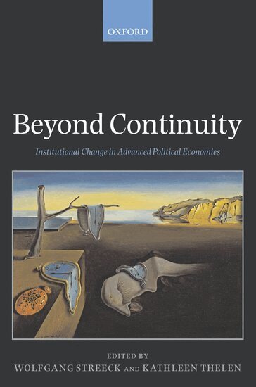 Wolfgang Streeck, Kathleen Thelen - Beyond Continuity, Inbunden