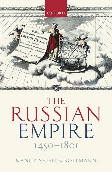 bokomslag The Russian Empire 1450-1801