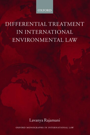 Lavanya Rajamani - Differential Treatment in International Environmental Law, Inbunden
