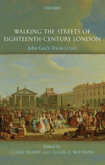 Walking the Streets of Eighteenth-Century London 1