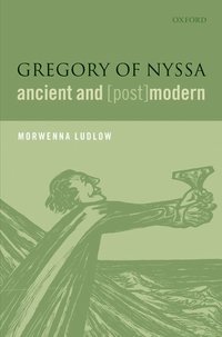 bokomslag Gregory of Nyssa, Ancient and (Post)modern