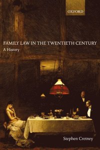 bokomslag Family Law in the Twentieth Century