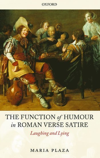 The Function of Humour in Roman Verse Satire
