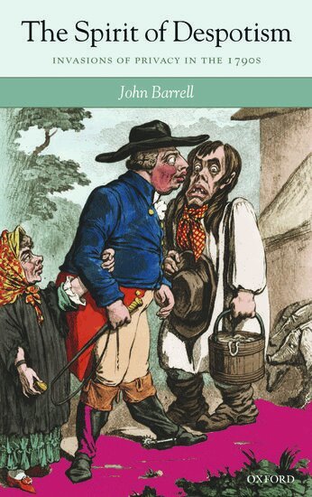 John Barrell - The Spirit of Despotism, Inbunden