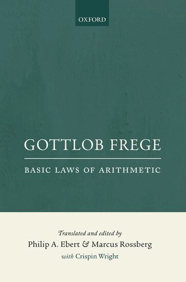 Philip A. Ebert, Marcus Rossberg - Gottlob Frege: Basic Laws of Arithmetic, Inbunden