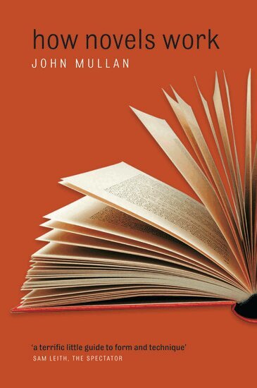 John Mullan - How Novels Work, Häftad