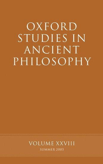 Oxford Studies in Ancient Philosophy XXVIII