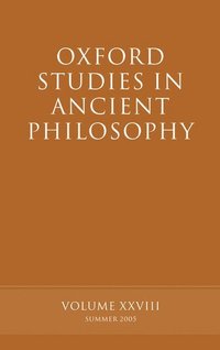 bokomslag Oxford Studies in Ancient Philosophy XXVIII