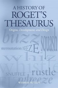 bokomslag A History of Roget's Thesaurus