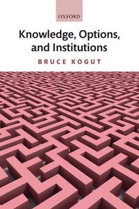 bokomslag Knowledge, Options, and Institutions