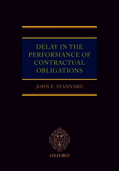 Delay in the Performance of Contractual Obligations