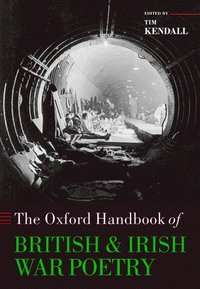 bokomslag The Oxford Handbook of British and Irish War Poetry