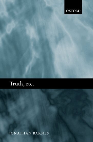 Jonathan Barnes - Truth, etc., Inbunden