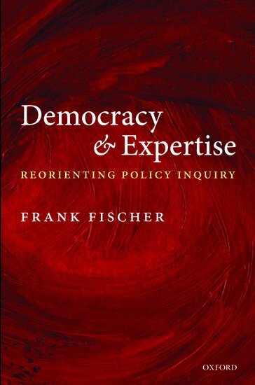 Frank Fischer - Democracy and Expertise, Inbunden