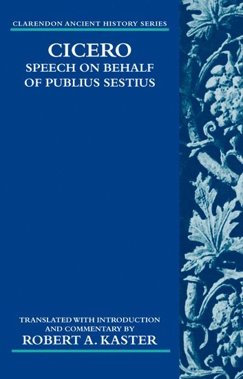Cicero: Speech on Behalf of Publius Sestius 1