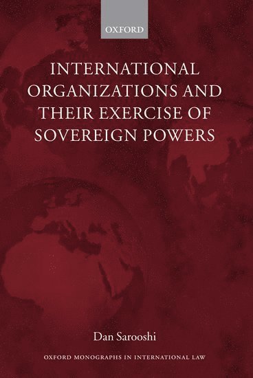International Organizations and their Exercise of Sovereign Powers